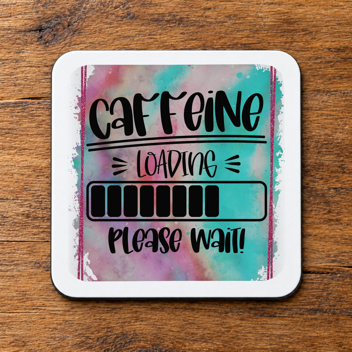 Caffeine LOADING Please Wait! coaster in white