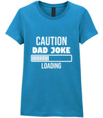 Caution Dad Joke Loading t-shirt in antique sapphire