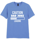 Caution Dad Joke Loading t-shirt in carolina blue