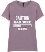 Caution Dad Joke Loading t-shirt in paragon