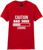 Caution Dad Joke Loading t-shirt in red