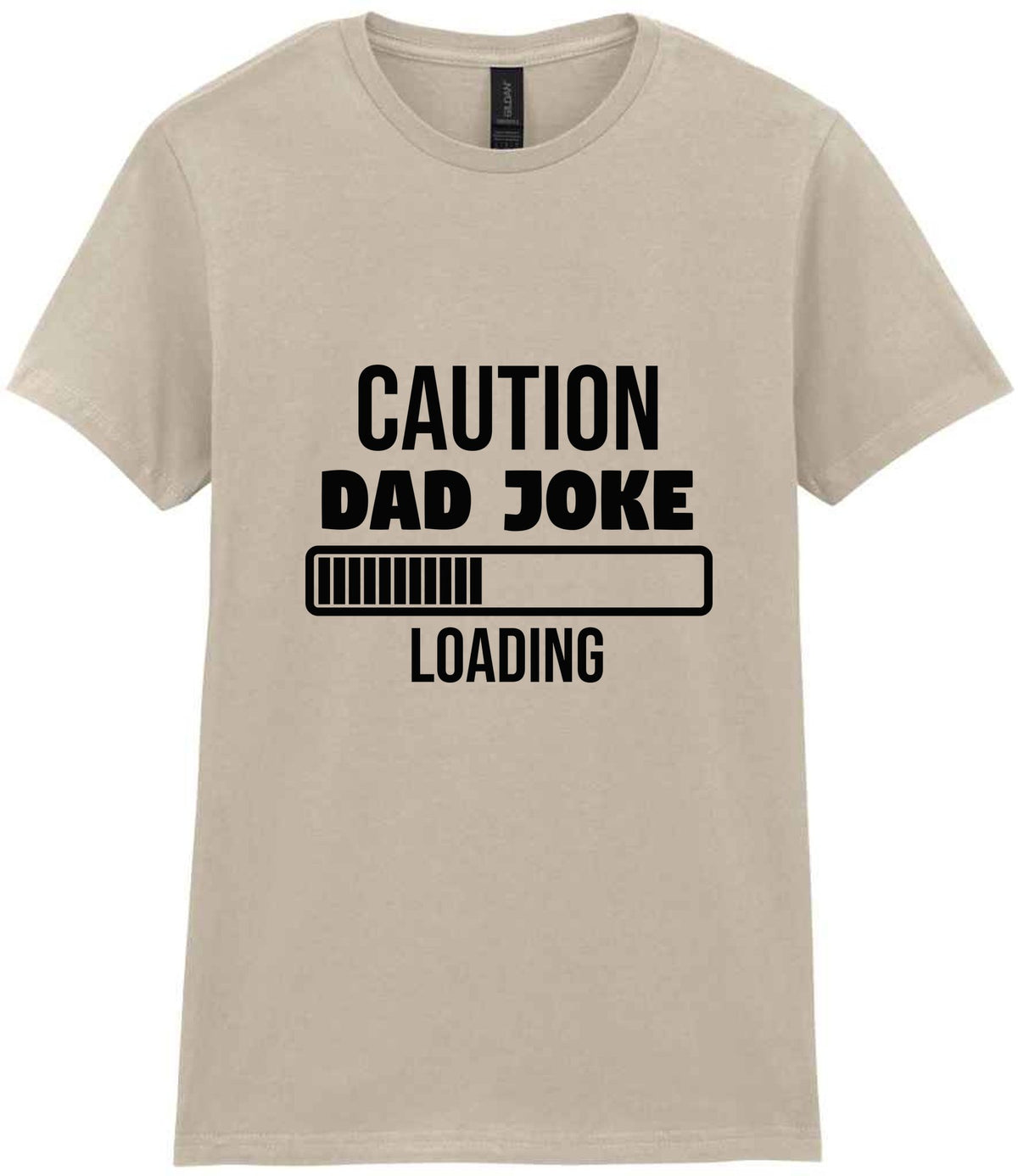 Caution Dad Joke Loading t-shirt in sand