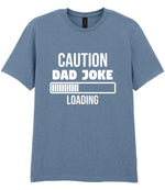 Caution Dad Joke Loading t-shirt in stone blue