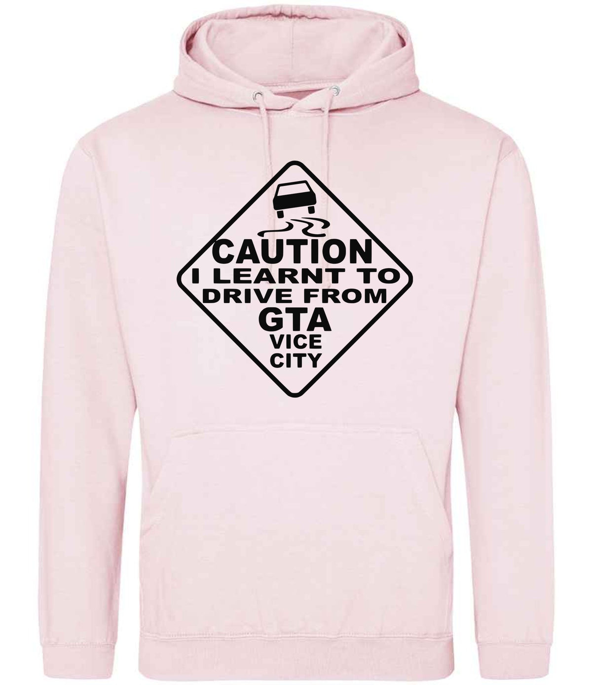 Caution I Learnt to Drive From Gta Vice City – Unisex Hoodie in Baby Pink