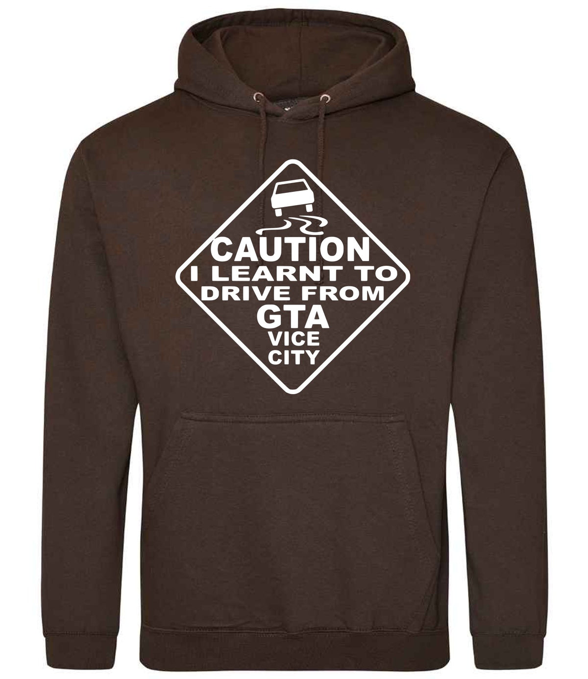 Caution I Learnt to Drive From Gta Vice City – Unisex Hoodie in Hot Chocolate