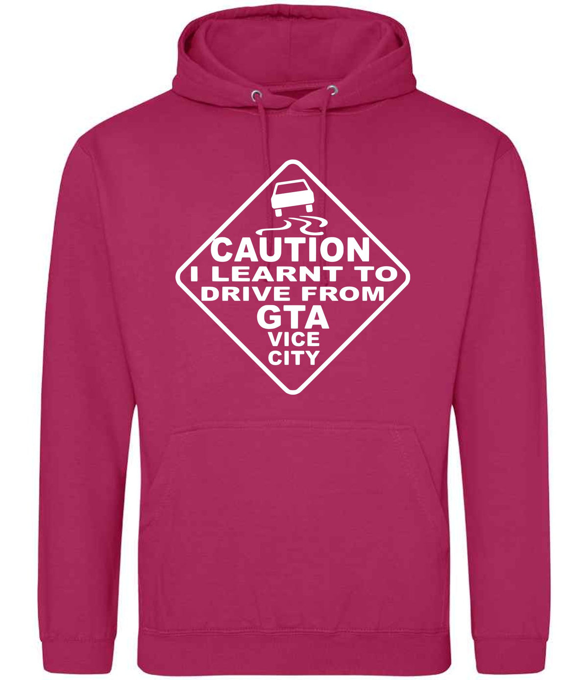 Caution I Learnt to Drive From Gta Vice City – Unisex Hoodie in Hot Pink