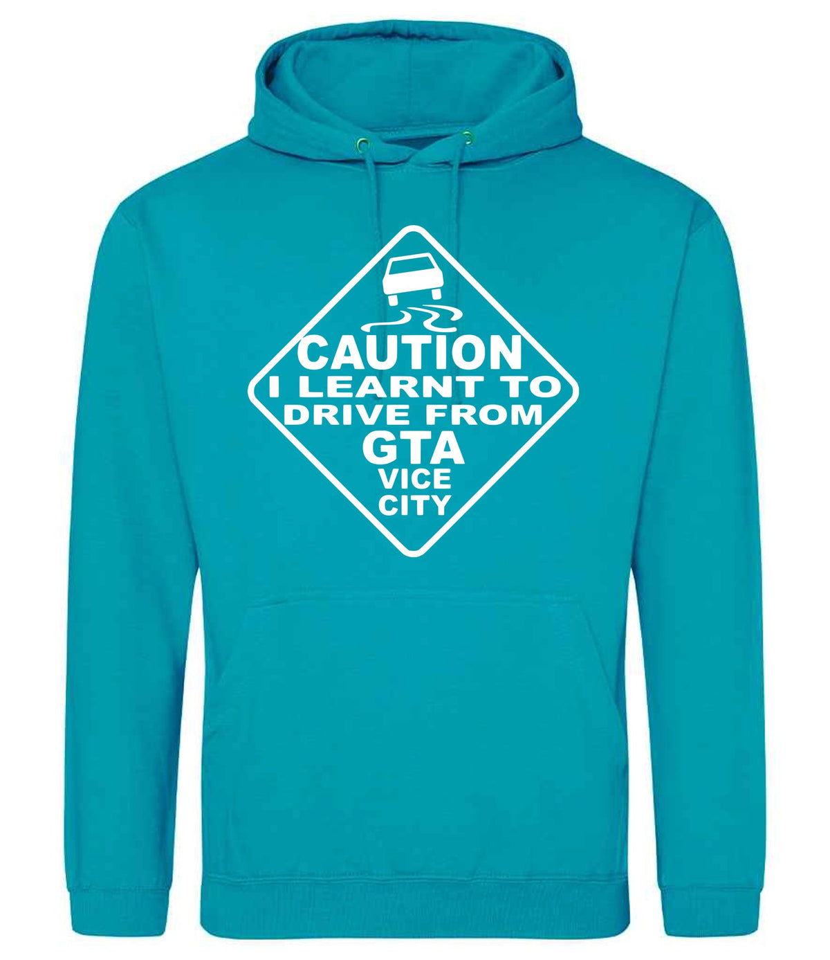 Caution I Learnt to Drive From Gta Vice City hoodie in lagoon blue