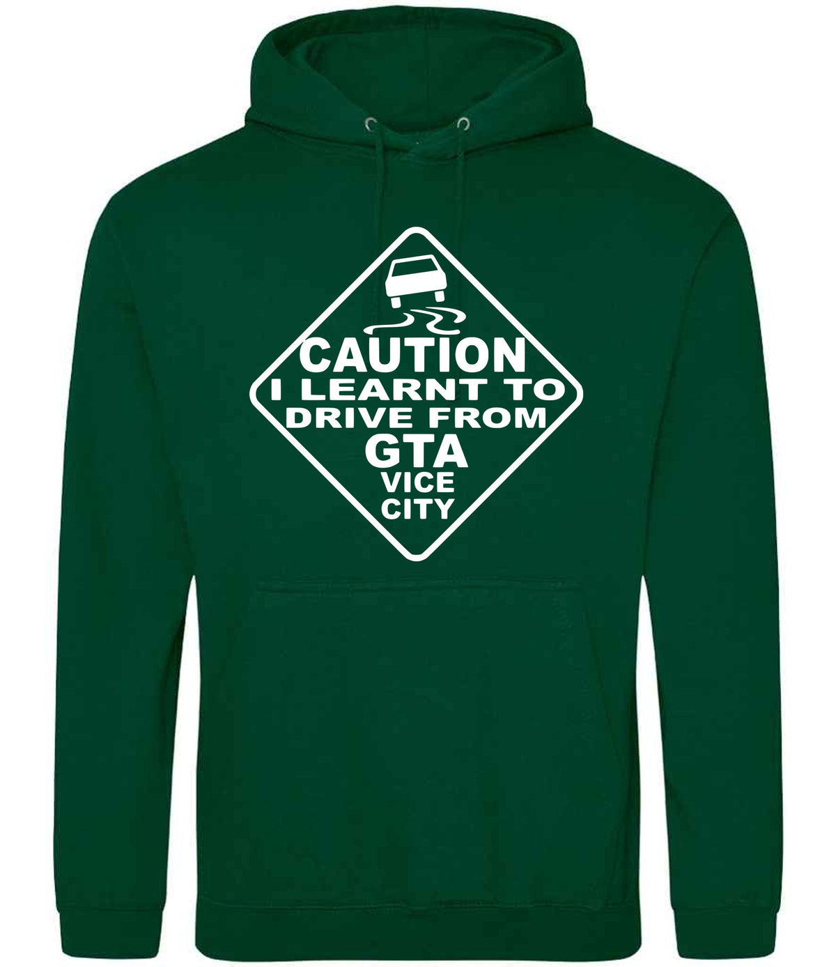 Caution I Learnt to Drive From Gta Vice City hoodie in rainforest green
