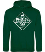 Caution I Learnt to Drive From Gta Vice City hoodie in rainforest green
