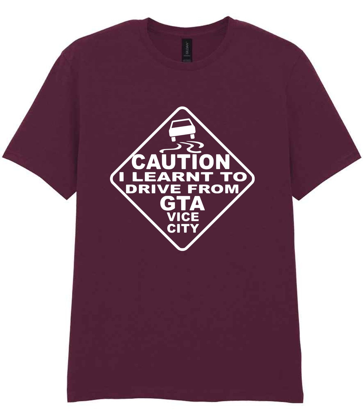 Caution I Learnt to Drive From Gta Vice City t-shirt in maroon