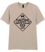 Caution I Learnt to Drive From Gta Vice City t-shirt in sand