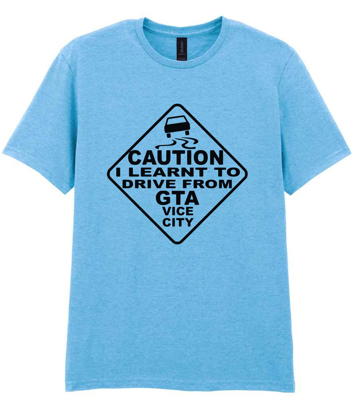 Caution I Learnt to Drive From Gta Vice City t-shirt in sky blue