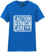 Caution I Really Don't Care!!!! t-shirt in royal blue