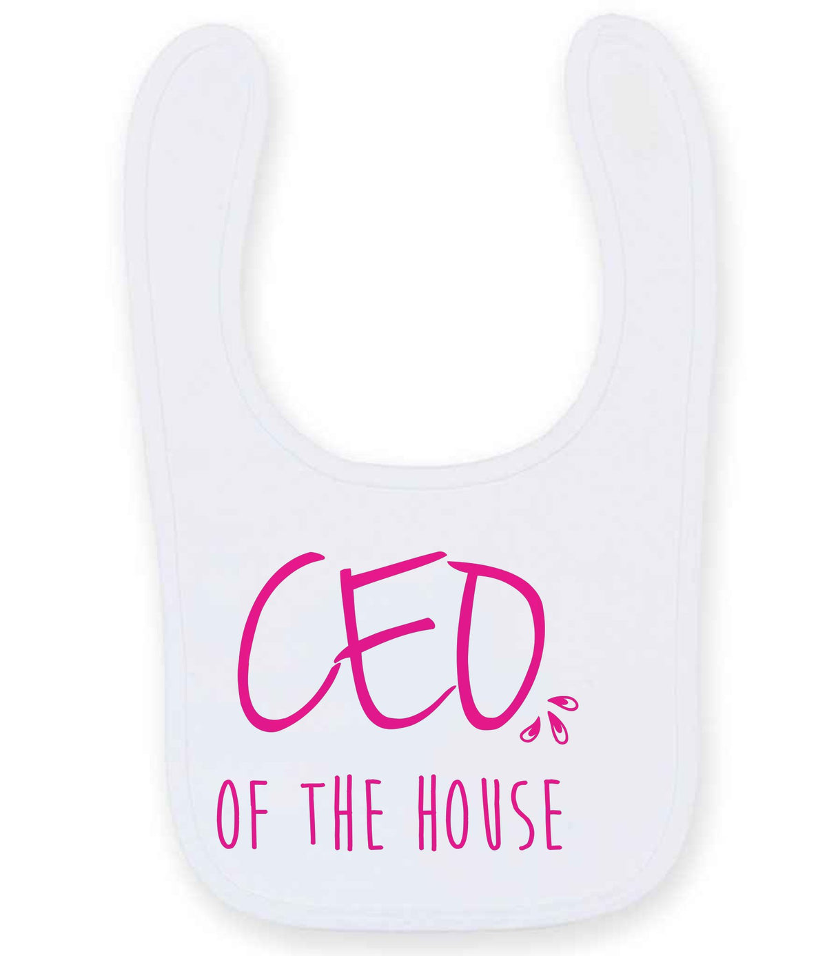 Ceo of the House – Larkwood Baby/Toddler Bib in White with Hot Pink vinyl