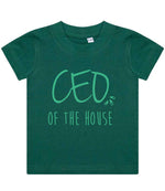 Ceo of the House – Baby T-Shirt in Bottle Green with Mint vinyl