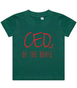 Ceo of the House – Baby T-Shirt in Bottle Green with Red vinyl
