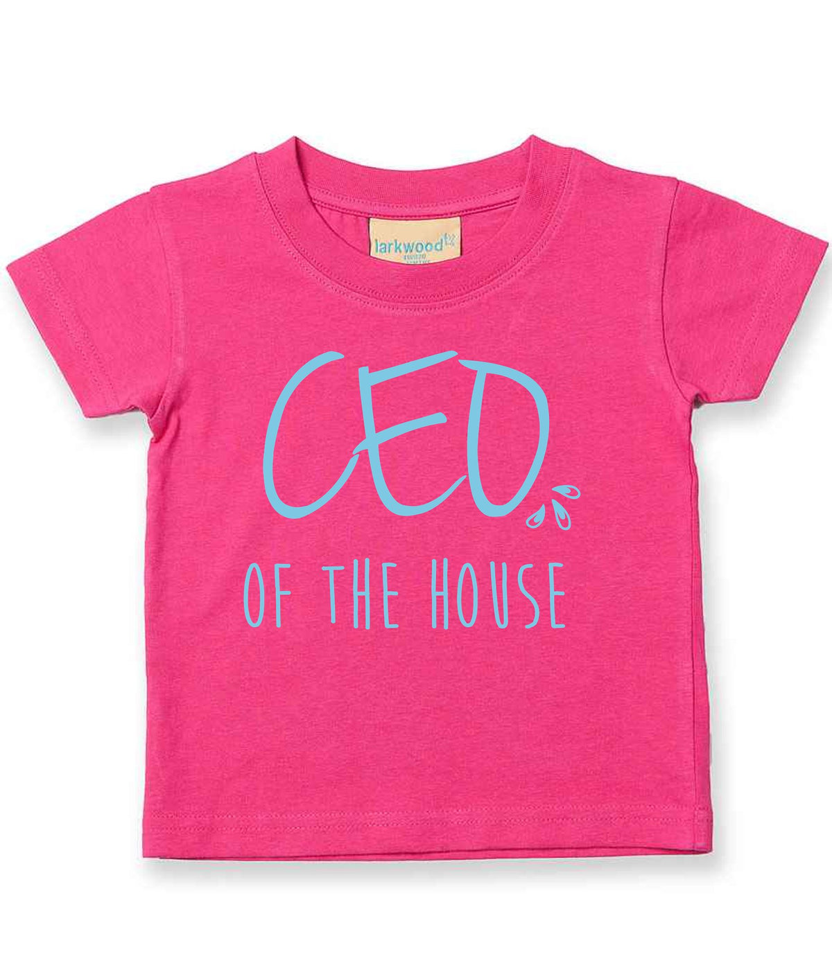 Ceo of the House – Baby T-Shirt in Fuchsia with Baby Blue vinyl