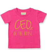 Ceo of the House – Baby T-Shirt in Fuchsia with Gold vinyl