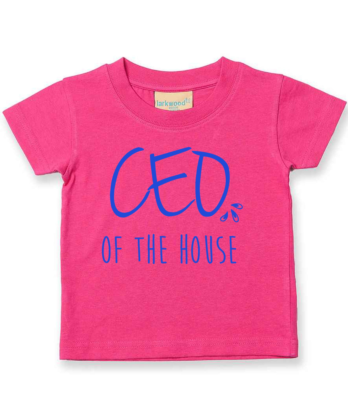 Ceo of the House – Baby T-Shirt in Fuchsia with Royal Blue vinyl