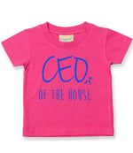 Ceo of the House – Baby T-Shirt in Fuchsia with Royal Blue vinyl
