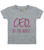 Ceo of the House – Baby T-Shirt in Heather Grey with Hot Pink vinyl