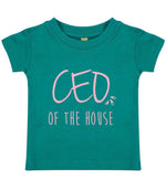 Ceo of the House – Baby T-Shirt in Jade with Baby Pink vinyl