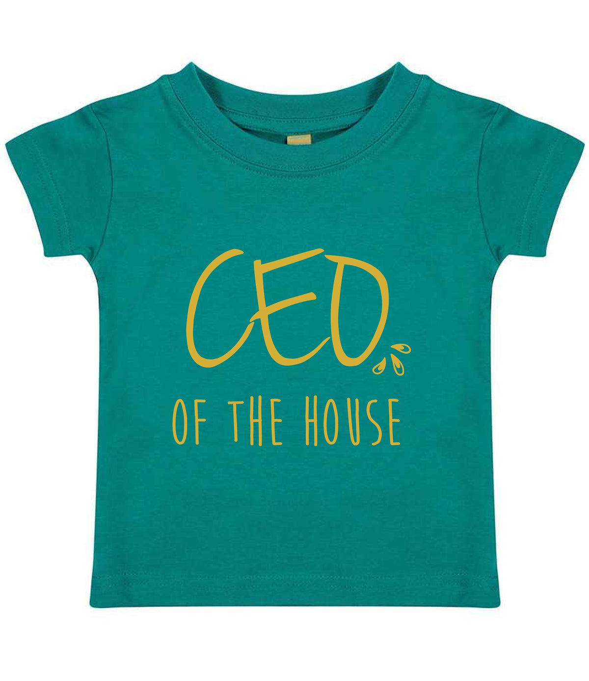Ceo of the House – Baby T-Shirt in Jade with Gold vinyl