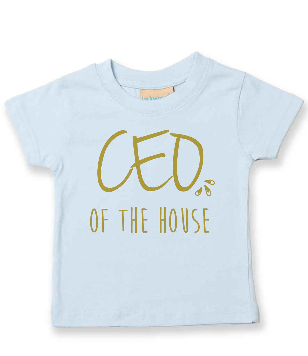 Ceo of the House – Baby T-Shirt in Pale Blue with Gold vinyl