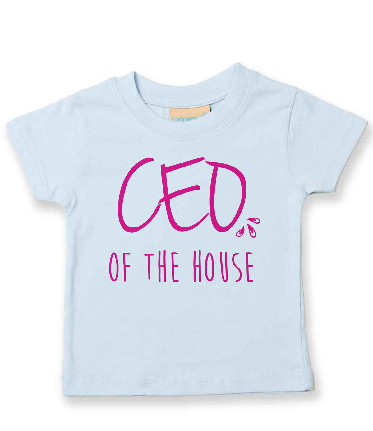Ceo of the House – Baby T-Shirt in Pale Blue with Hot Pink vinyl