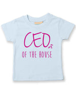 Ceo of the House – Baby T-Shirt in Pale Blue with Hot Pink vinyl