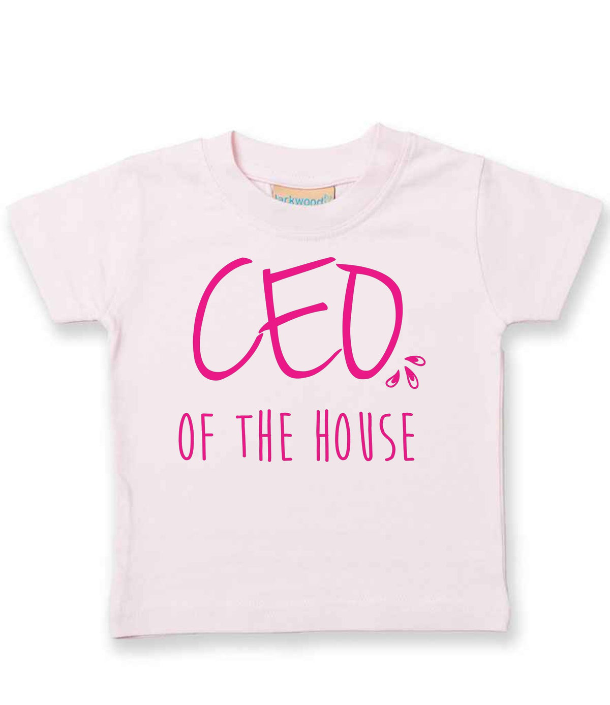 Ceo of the House – Baby T-Shirt in Pale Pink with Hot Pink vinyl