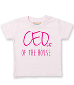Ceo of the House – Baby T-Shirt in Pale Pink with Hot Pink vinyl