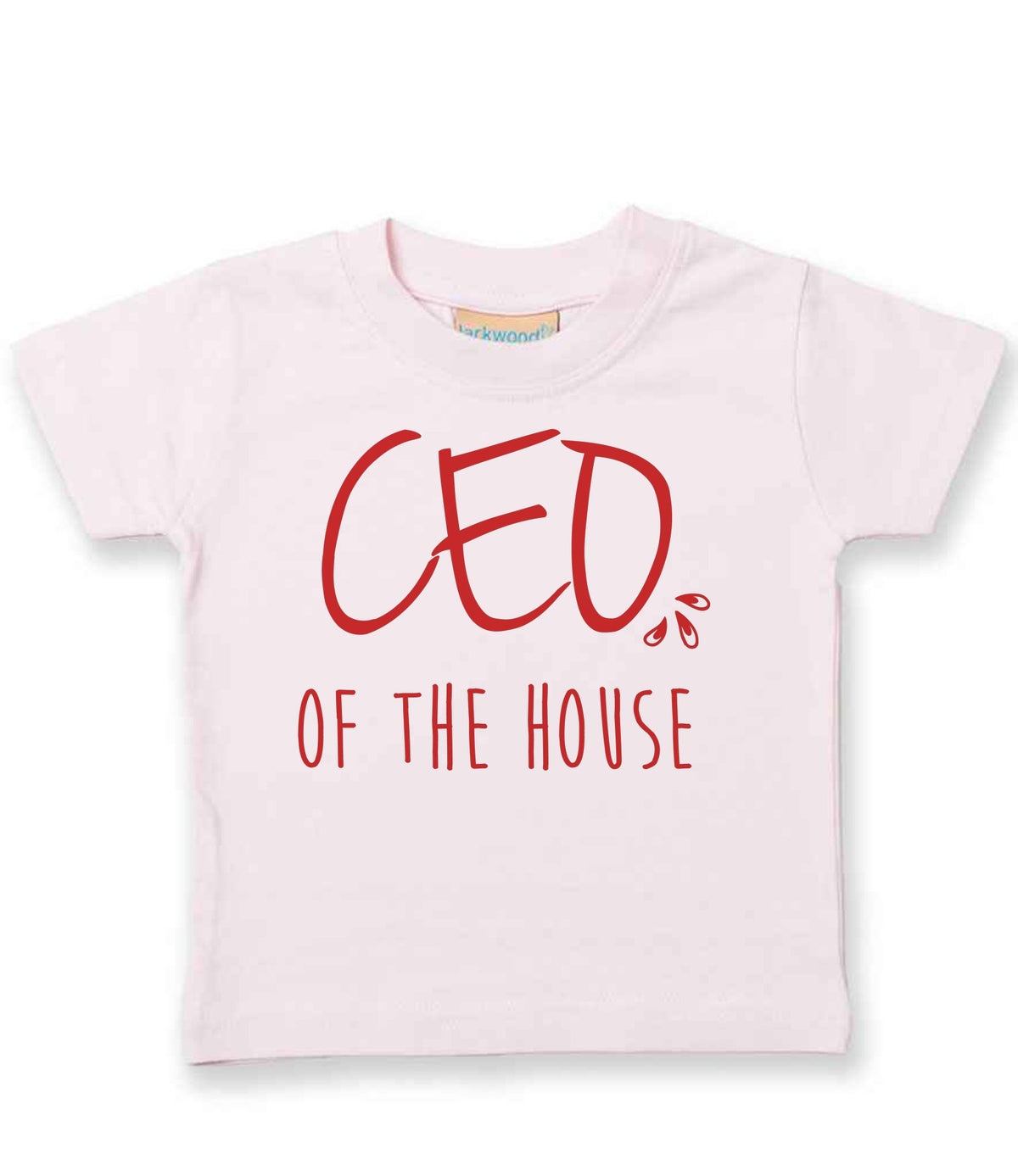 Ceo of the House – Baby T-Shirt in Pale Pink with Red vinyl