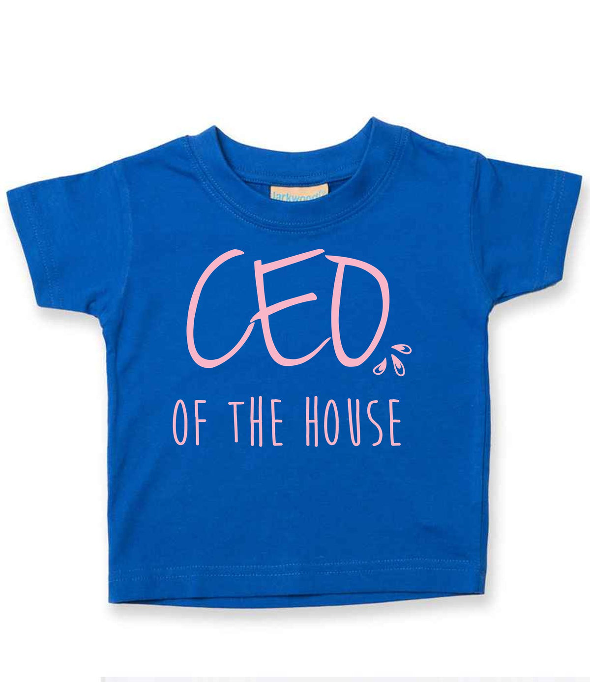 Ceo of the House – Baby T-Shirt in Royal Blue with Baby Pink vinyl