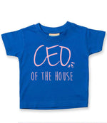 Ceo of the House – Baby T-Shirt in Royal Blue with Baby Pink vinyl
