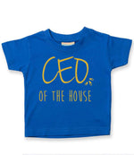 Ceo of the House – Baby T-Shirt in Royal Blue with Gold vinyl