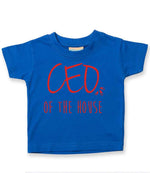 Ceo of the House – Baby T-Shirt in Royal Blue with Red vinyl