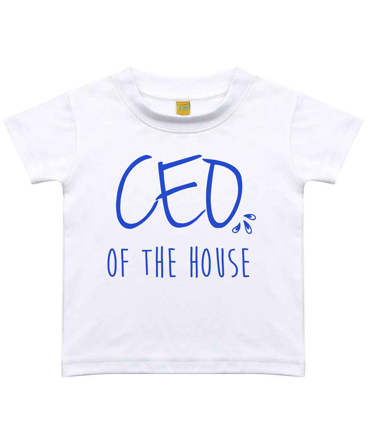 Ceo of the House – Baby T-Shirt in Sublimation White with Royal Blue vinyl
