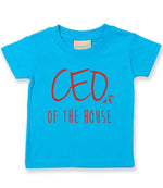 Ceo of the House – Baby T-Shirt in Turquoise Blue with Red vinyl