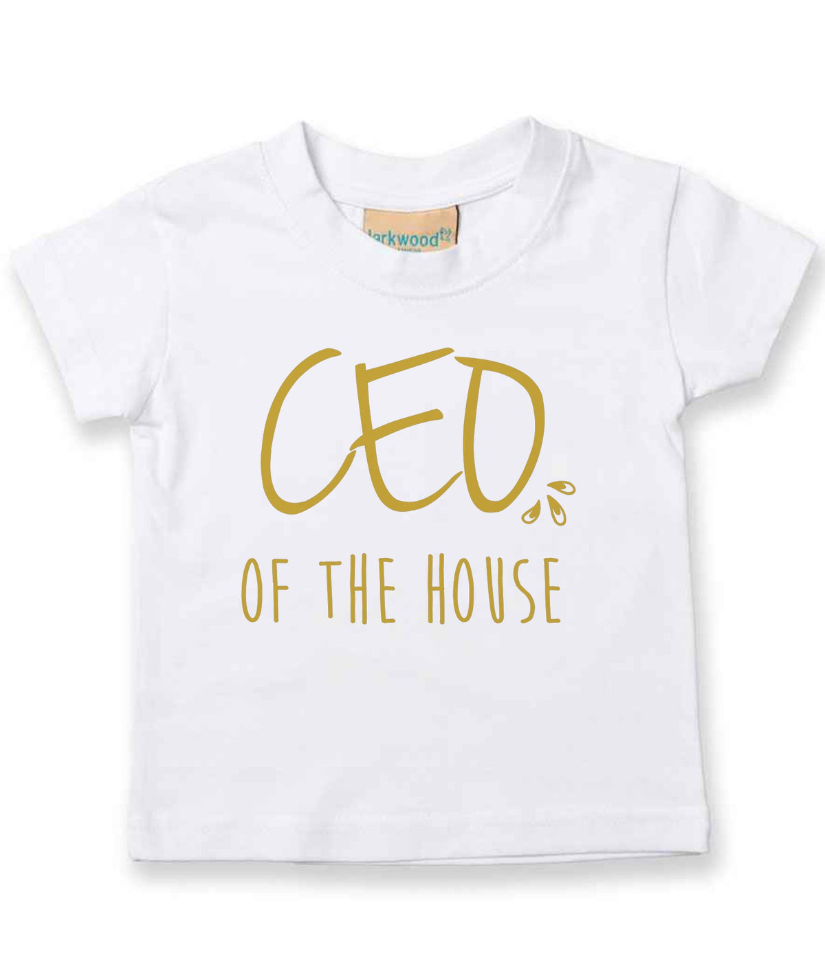 Ceo of the House – Baby T-Shirt in White with Gold vinyl