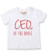 Ceo of the House – Baby T-Shirt in White with Red vinyl