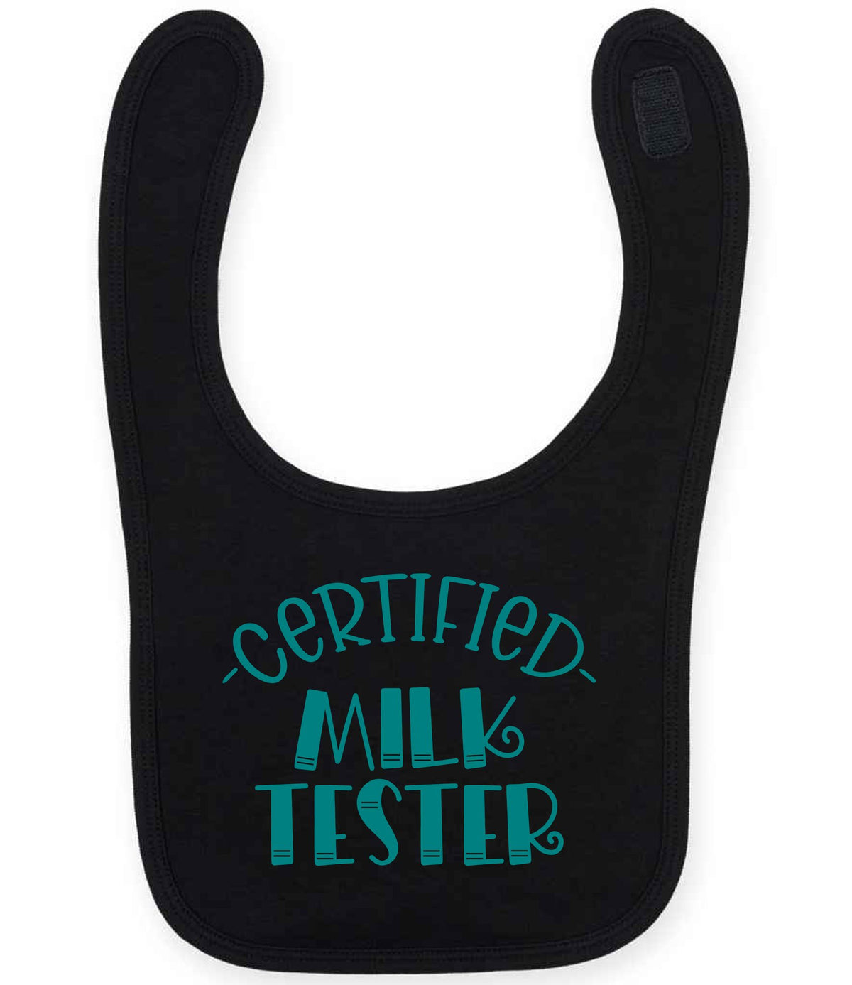 Certified Milk Tester – Larkwood Baby/Toddler Bib in Black with Teal vinyl