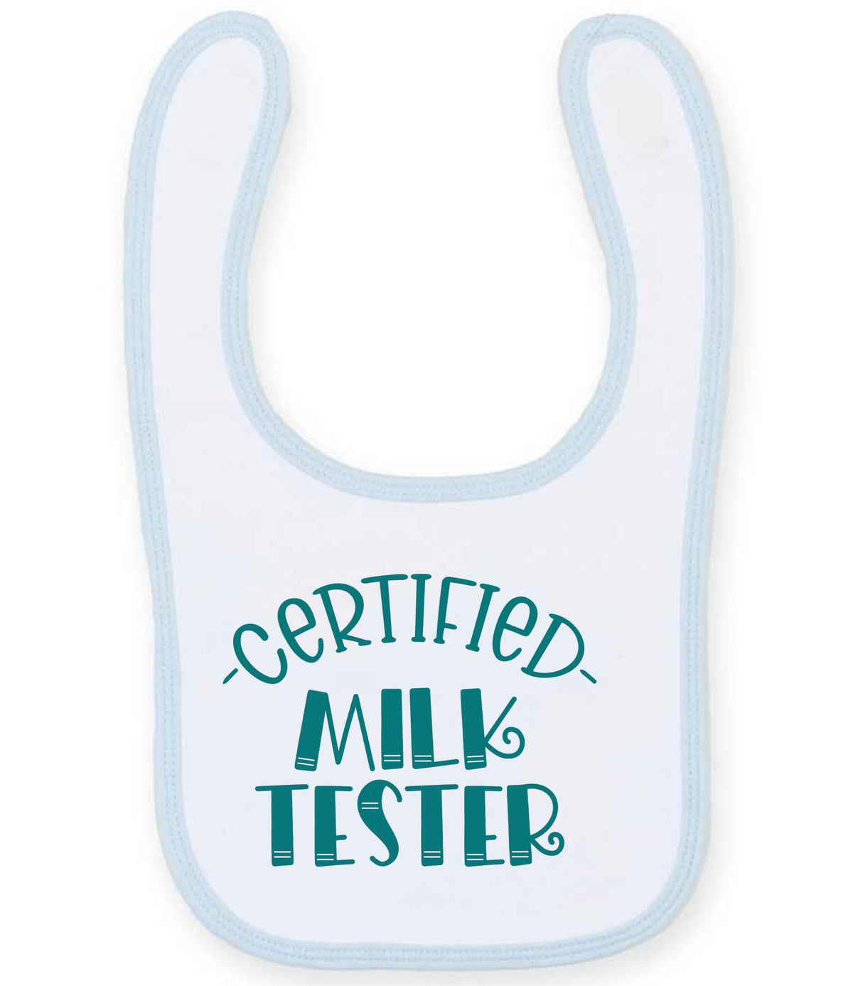 Certified Milk Tester – Larkwood Baby/Toddler Bib in White/Pale Blue with Teal vinyl