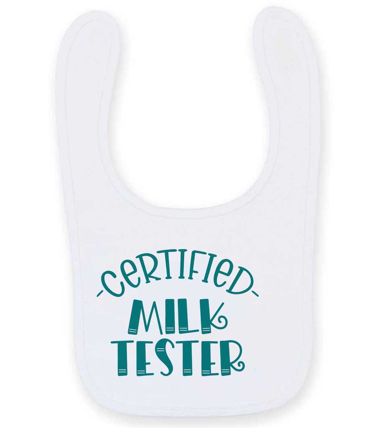 Certified Milk Tester – Larkwood Baby/Toddler Bib in White with Teal vinyl