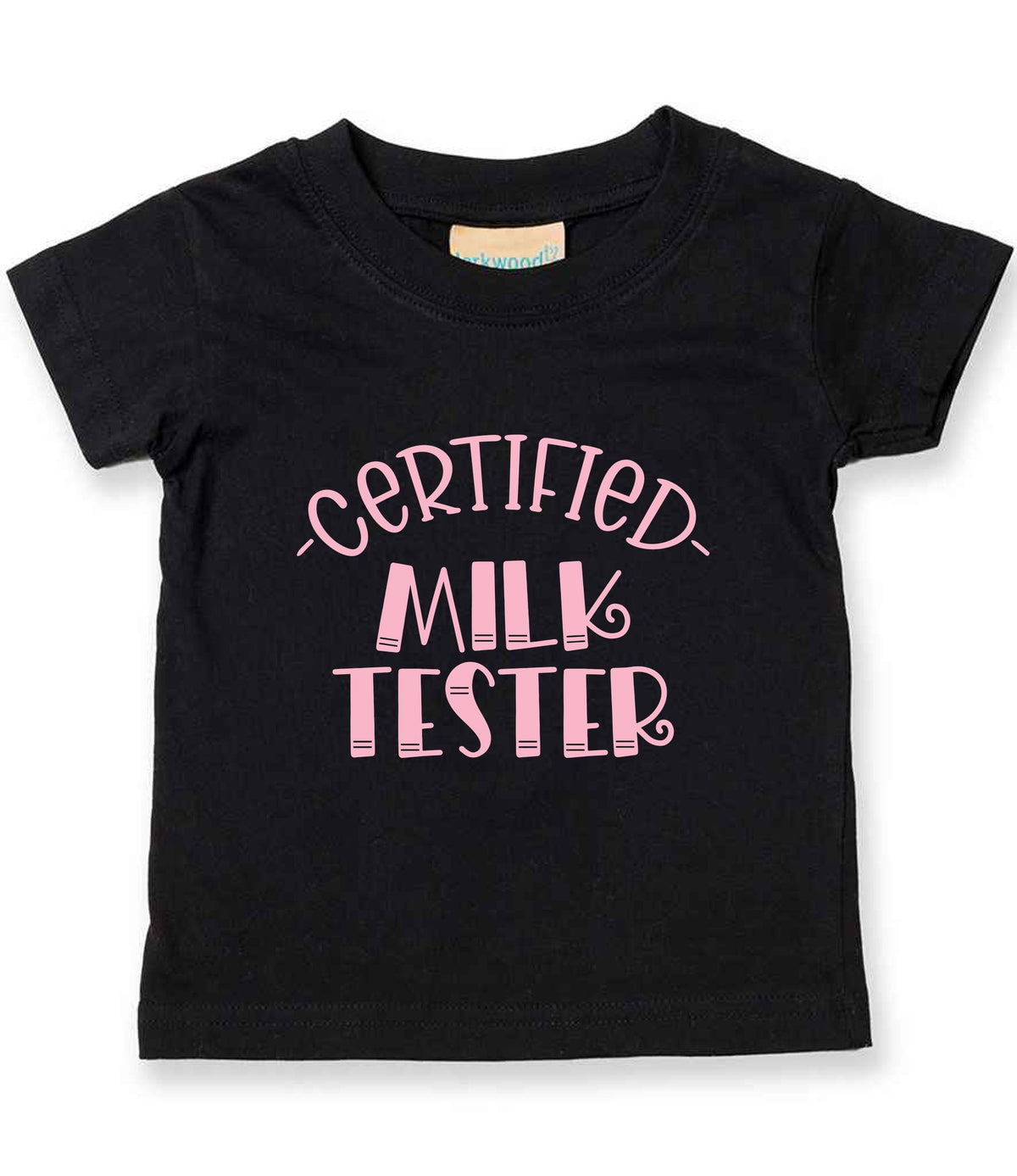Certified Milk Tester – Baby T-Shirt in Black with Baby Pink vinyl