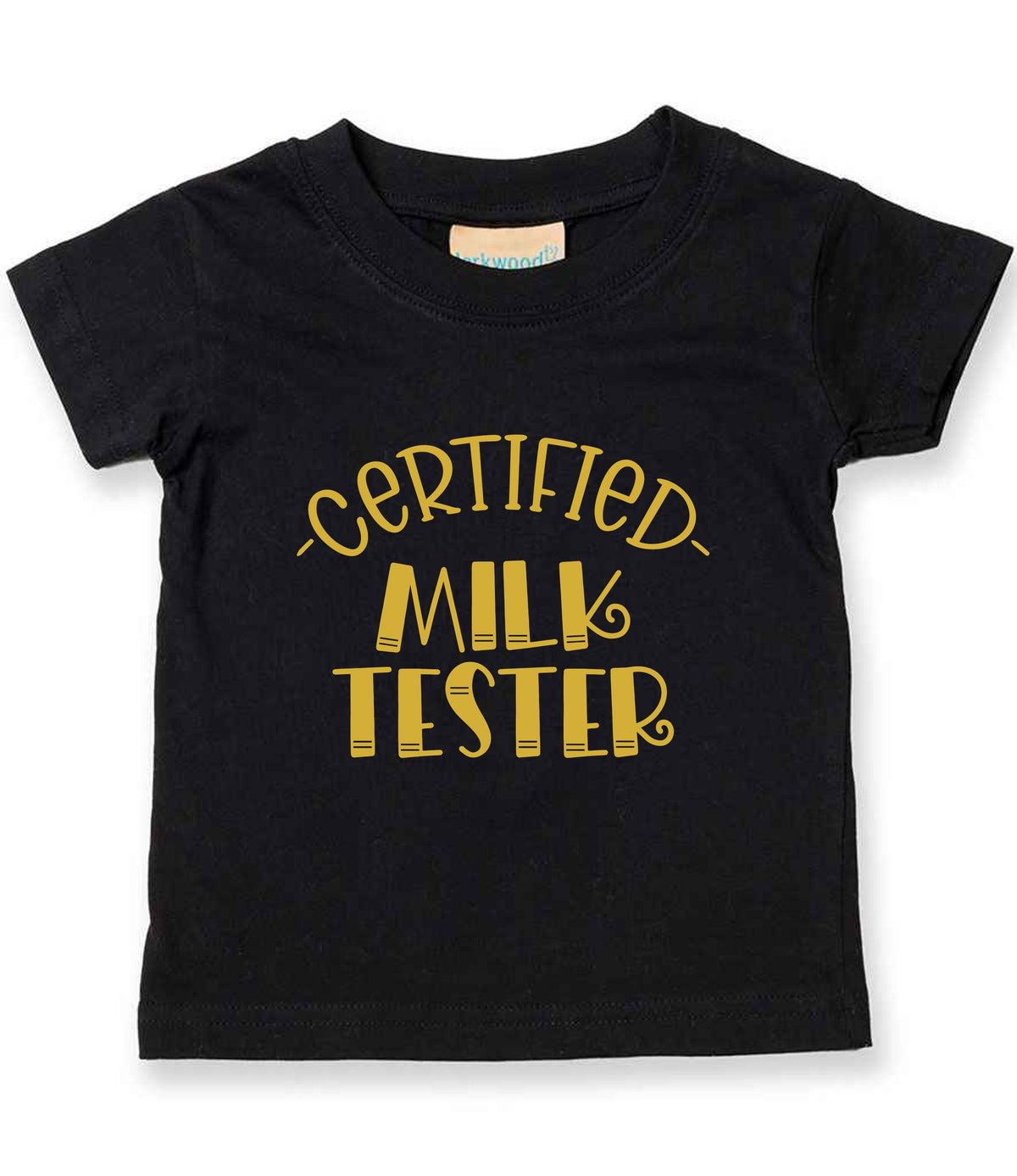 Certified Milk Tester – Baby T-Shirt in Black with Gold vinyl
