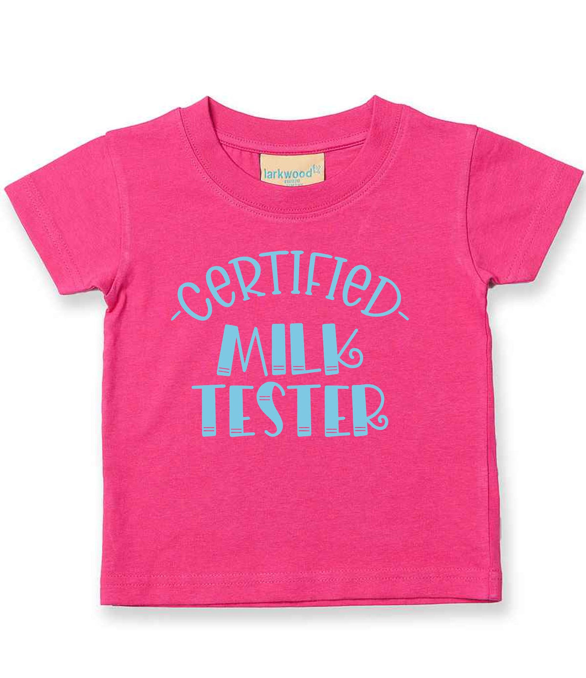 Certified Milk Tester – Baby T-Shirt in Fuchsia with Baby Blue vinyl