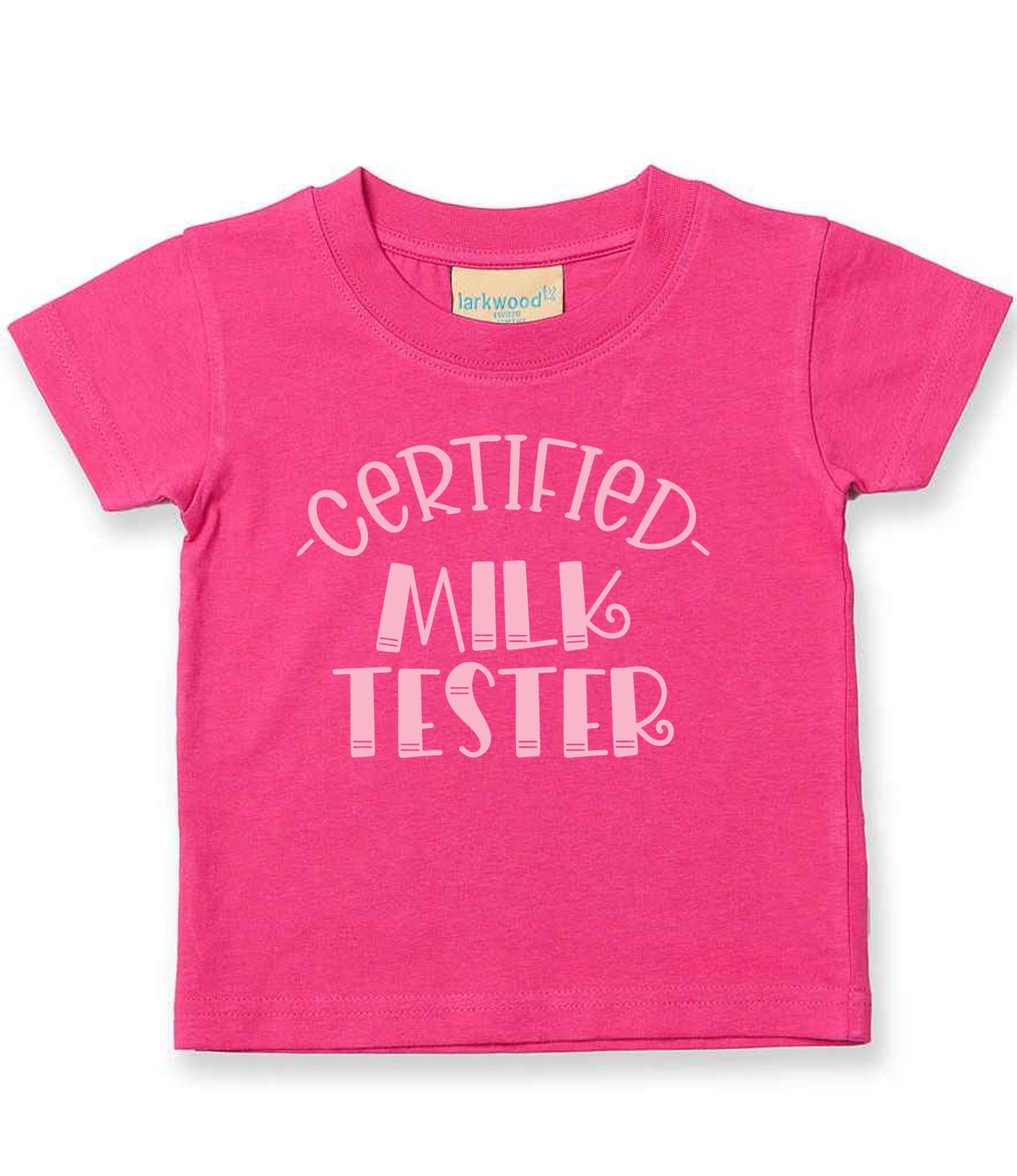 Certified Milk Tester – Baby T-Shirt in Fuchsia with Baby Pink vinyl