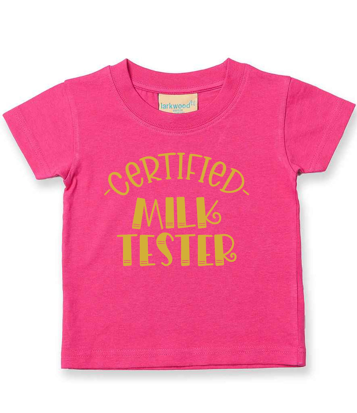 Certified Milk Tester – Baby T-Shirt in Fuchsia with Gold vinyl