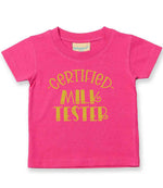 Certified Milk Tester – Baby T-Shirt in Fuchsia with Gold vinyl